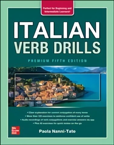 Italian Verb Drills, Premium Fifth Edition 5th edition hind ja info | Võõrkeele õppematerjalid | kaup24.ee