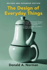 Design of Everyday Things revised and expanded edition hind ja info | Ühiskonnateemalised raamatud | kaup24.ee
