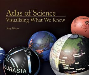Atlas of Science: Visualizing What We Know цена и информация | Книги по экономике | kaup24.ee