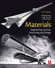 Materials: Engineering, Science, Processing and Design 4th edition цена и информация | Книги по социальным наукам | kaup24.ee