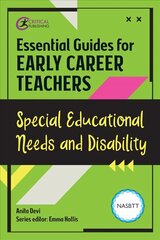 Essential Guides for Early Career Teachers: Special Educational Needs and   Disability цена и информация | Книги по социальным наукам | kaup24.ee