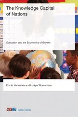 Knowledge Capital of Nations: Education and the Economics of Growth hind ja info | Ühiskonnateemalised raamatud | kaup24.ee