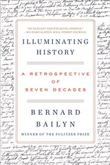 Illuminating History: A Retrospective of Seven Decades hind ja info | Ajalooraamatud | kaup24.ee