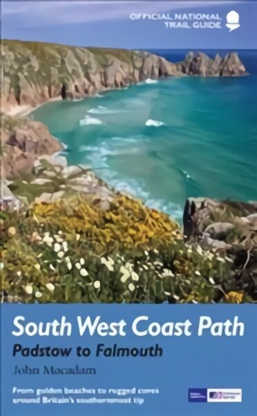 South West Coast Path: Padstow to Falmouth: From golden beaches to rugged coves around Britain's southernmost tip Re-issue hind ja info | Tervislik eluviis ja toitumine | kaup24.ee