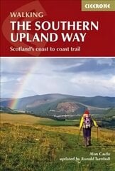 Southern Upland Way: Scotland's Coast to Coast trail 2nd Revised edition hind ja info | Tervislik eluviis ja toitumine | kaup24.ee