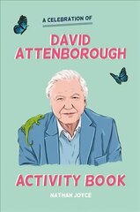Celebration of David Attenborough: The Activity Book hind ja info | Tervislik eluviis ja toitumine | kaup24.ee
