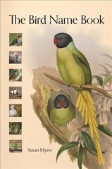 Bird Name Book: A History of English Bird Names hind ja info | Tervislik eluviis ja toitumine | kaup24.ee