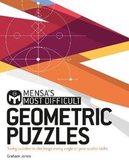 Mensa's Most Difficult Geometric Puzzles: Tricky puzzles to challenge every angle цена и информация | Книги о питании и здоровом образе жизни | kaup24.ee