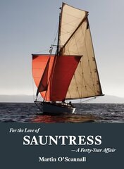 For the Love of Sauntress: A Forty-Year Affair: A Forty-Year Affair hind ja info | Tervislik eluviis ja toitumine | kaup24.ee