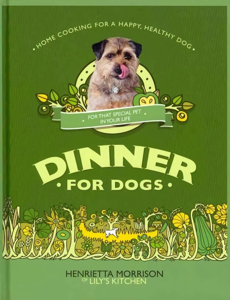 Dinner for Dogs: home cooking for a happy and healthy dog цена и информация | Tervislik eluviis ja toitumine | kaup24.ee