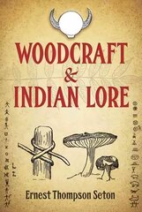 Woodcraft and Indian Lore hind ja info | Tervislik eluviis ja toitumine | kaup24.ee