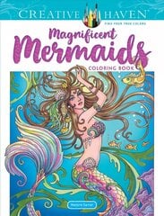 Creative Haven Magnificent Mermaids Coloring Book hind ja info | Tervislik eluviis ja toitumine | kaup24.ee