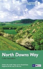 North Downs Way: National Trail Guide Re-issue hind ja info | Tervislik eluviis ja toitumine | kaup24.ee