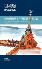 Urban Sketching Handbook Panoramas and Vertical Vistas: Techniques for Drawing on Location from Unexpected Perspectives, Volume 13 цена и информация | Книги о питании и здоровом образе жизни | kaup24.ee