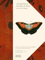 Iconotypes: A compendium of butterflies and moths. Jones's Icones Complete цена и информация | Книги о питании и здоровом образе жизни | kaup24.ee