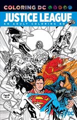 Justice League: An Adult Coloring Book: An Adult Coloring Book hind ja info | Tervislik eluviis ja toitumine | kaup24.ee