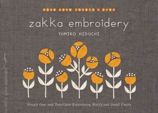 Zakka Embroidery: Simple One- and Two-Color Embroidery Motifs and Small Crafts hind ja info | Kunstiraamatud | kaup24.ee