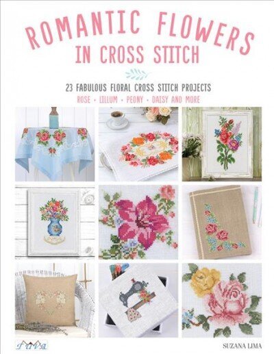 Romantic Flowers in Cross Stitch hind ja info | Tervislik eluviis ja toitumine | kaup24.ee