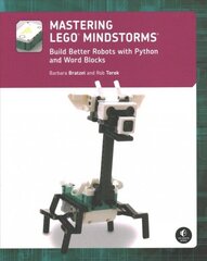 Mastering Lego (r) Mindstorms: Build Better Robots with Python and Word Blocks цена и информация | Книги для подростков и молодежи | kaup24.ee