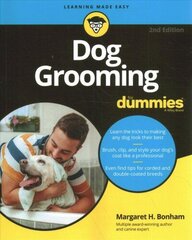 Dog Grooming For Dummies, 2nd Edition цена и информация | Книги о питании и здоровом образе жизни | kaup24.ee