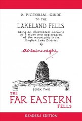 Far Eastern Fells (Readers Edition): A Pictorial Guide to the Lakeland Fells Book 2 Reader's ed, Volume 2, The Far Eastern Fells (Reader's Edition) hind ja info | Tervislik eluviis ja toitumine | kaup24.ee