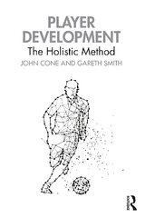 Player Development: The Holistic Method hind ja info | Noortekirjandus | kaup24.ee