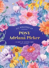 Posy by Adriana Picker: A Wrapping Paper Book цена и информация | Книги об искусстве | kaup24.ee