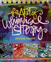 Art of Whimsical Lettering hind ja info | Kunstiraamatud | kaup24.ee