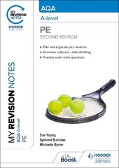 My Revision Notes: AQA A-level PE Second Edition цена и информация | Книги о питании и здоровом образе жизни | kaup24.ee