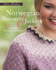 Norwegian Sweaters and Jackets: 37 Stunning Scandinavian Patterns цена и информация | Книги о моде | kaup24.ee