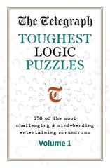 Telegraph Toughest Logic Puzzles hind ja info | Tervislik eluviis ja toitumine | kaup24.ee