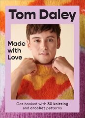 Made with Love: Get Hooked with 30 Knitting and Crochet Patterns цена и информация | Книги для подростков и молодежи | kaup24.ee