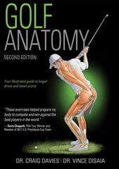 Golf Anatomy 2nd edition цена и информация | Книги о питании и здоровом образе жизни | kaup24.ee