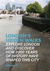 London's Hidden Walks, Volume 2 hind ja info | Reisiraamatud, reisijuhid | kaup24.ee