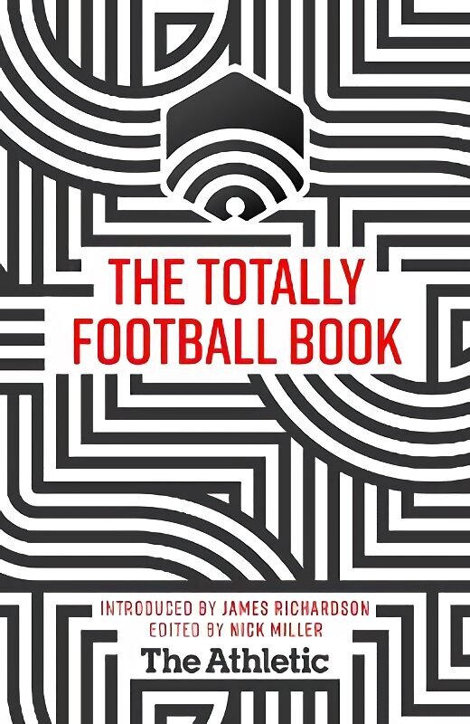 Totally Football Book цена и информация | Tervislik eluviis ja toitumine | kaup24.ee