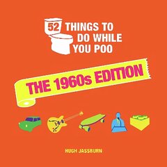 52 Things to Do While You Poo: The 1960s Edition цена и информация | Книги о питании и здоровом образе жизни | kaup24.ee