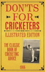 Don'ts for Cricketers: Illustrated Edition hind ja info | Tervislik eluviis ja toitumine | kaup24.ee