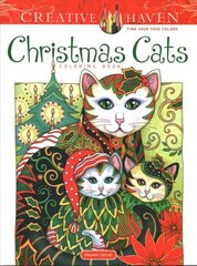 Creative Haven Christmas Cats Coloring Book hind ja info | Tervislik eluviis ja toitumine | kaup24.ee