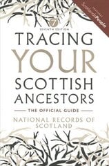 Tracing Your Scottish Ancestors 7th Edition hind ja info | Tervislik eluviis ja toitumine | kaup24.ee