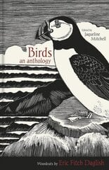 Birds: An Anthology цена и информация | Книги о питании и здоровом образе жизни | kaup24.ee