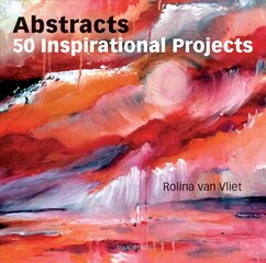 Abstracts: 50 Inspirational Projects: 50 Inspirational Projects цена и информация | Книги об искусстве | kaup24.ee