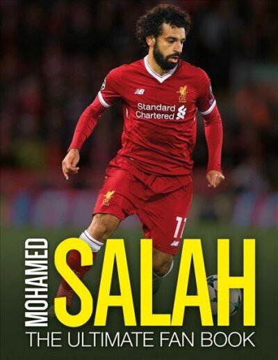Mohamed Salah: The Ultimate Fan Book: The Ultimate Fan Book цена и информация | Tervislik eluviis ja toitumine | kaup24.ee