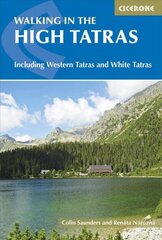 High Tatras: Slovakia and Poland - Including the Western Tatras and White Tatras 4th Revised edition цена и информация | Путеводители, путешествия | kaup24.ee