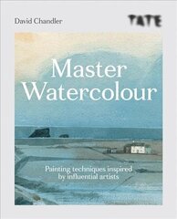 Tate: Master Watercolour: Painting techniques inspired by influential artists hind ja info | Tervislik eluviis ja toitumine | kaup24.ee