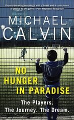 No Hunger In Paradise: The Players. The Journey. The Dream hind ja info | Tervislik eluviis ja toitumine | kaup24.ee