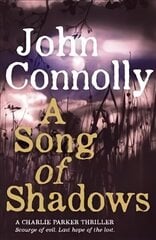 Song of Shadows: A Charlie Parker Thriller: 13 hind ja info | Fantaasia, müstika | kaup24.ee