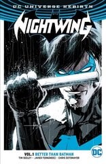 Nightwing Vol. 1: Better Than Batman (Rebirth), Volume 1, Better Than Batman (Rebirth) цена и информация | Фантастика, фэнтези | kaup24.ee