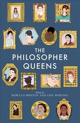 Philosopher Queens: The lives and legacies of philosophy's unsung women hind ja info | Ajalooraamatud | kaup24.ee