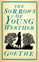 Sorrows of Young Werther цена и информация | Фантастика, фэнтези | kaup24.ee