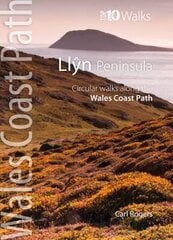 Llyn Peninsula: Circular Walks Along the Wales Coast Path 2nd Revised edition цена и информация | Книги о питании и здоровом образе жизни | kaup24.ee